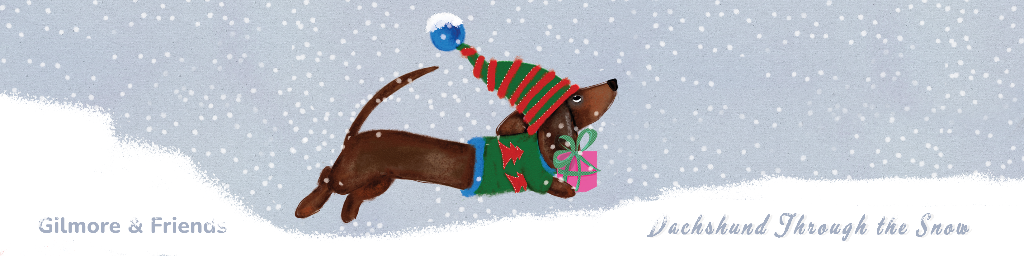 Gilmore & Friends drawing of a chocolate dachshund in a green sweater with a red and green striped pompom hat dashing through the snow carrying a pink present tied with bright green ribbons
